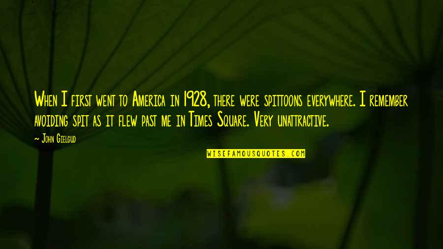 You Are Avoiding Me Quotes By John Gielgud: When I first went to America in 1928,