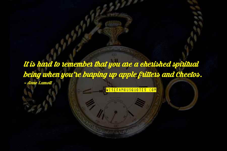You Are Cherished Quotes By Anne Lamott: It is hard to remember that you are You Are Cherished Quotes By Anne Lamott: It is hard to remember that you are