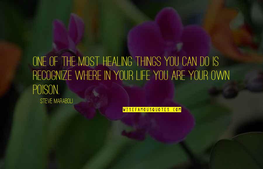 You Are Healing Quotes By Steve Maraboli: One of the most healing things you can You Are Healing Quotes By Steve Maraboli: One of the most healing things you can