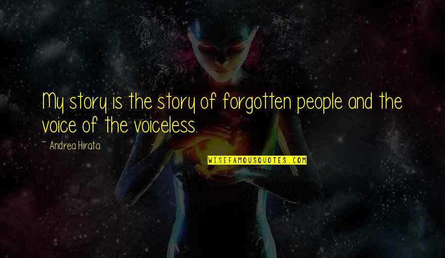 You Are In My Thoughts And Prayers Quotes By Andrea Hirata: My story is the story of forgotten people