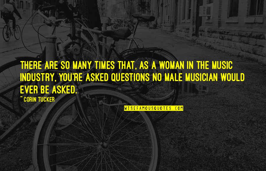 You Are Music Quotes By Corin Tucker: There are so many times that, as a