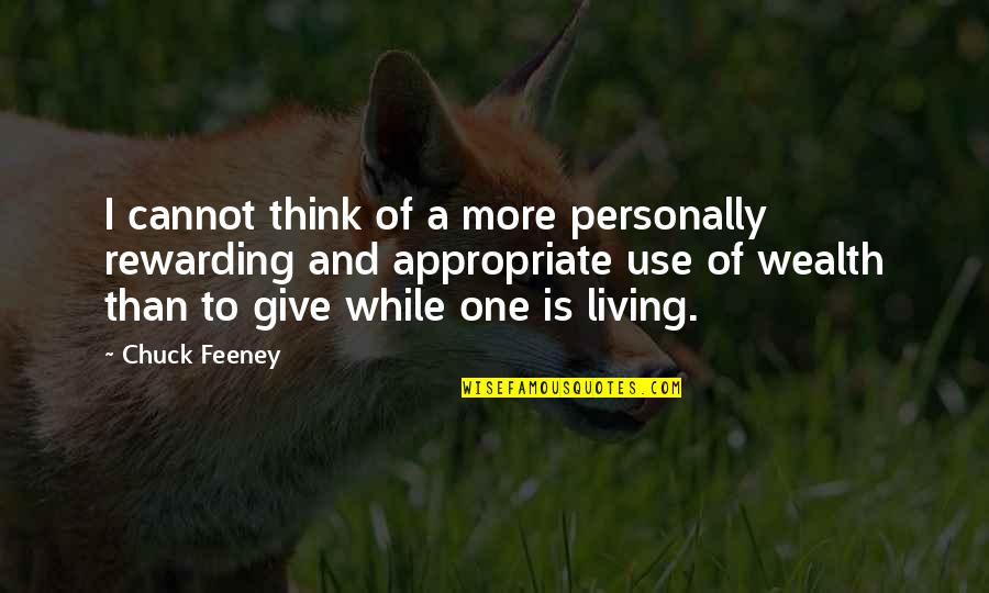 You Better Treat Me Right Quotes By Chuck Feeney: I cannot think of a more personally rewarding You Better Treat Me Right Quotes By Chuck Feeney: I cannot think of a more personally rewarding