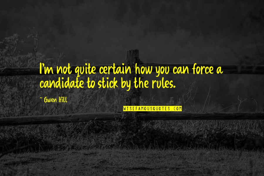 You Can't Force Quotes By Gwen Ifill: I'm not quite certain how you can force