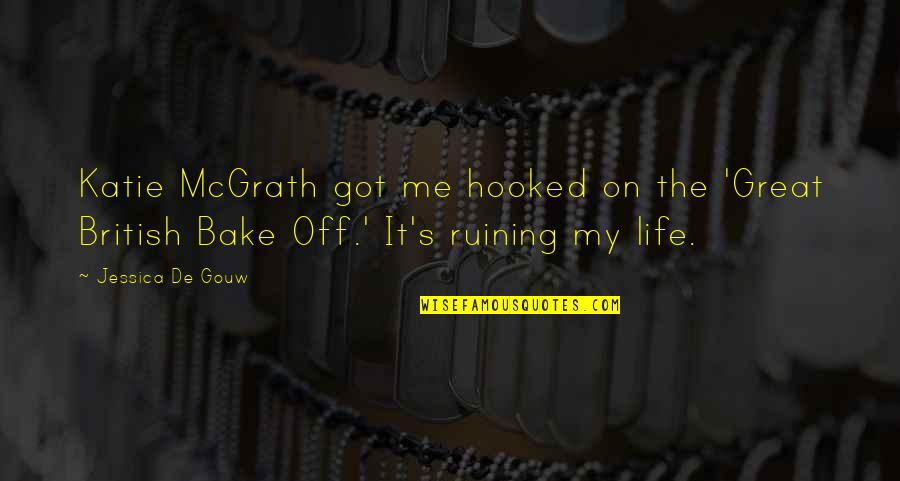 You Got Me Hooked Quotes By Jessica De Gouw: Katie McGrath got me hooked on the 'Great
