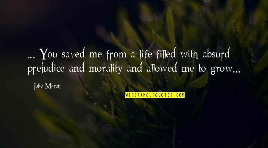 You Saved Me Quotes By Julie Maroh: ... You saved me from a life filled