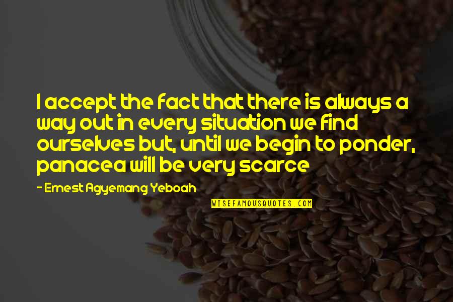 You Will Always Be My Inspiration Quotes By Ernest Agyemang Yeboah: I accept the fact that there is always You Will Always Be My Inspiration Quotes By Ernest Agyemang Yeboah: I accept the fact that there is always