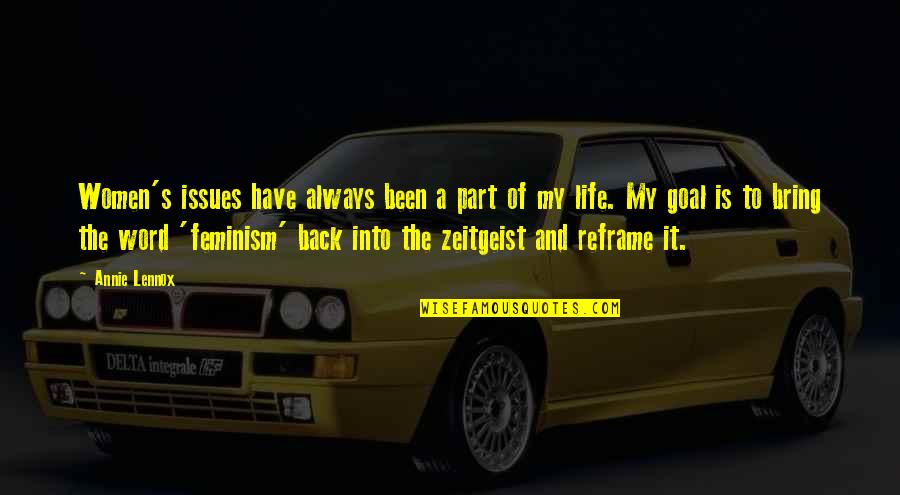 You'll Always Have My Back Quotes By Annie Lennox: Women's issues have always been a part of
