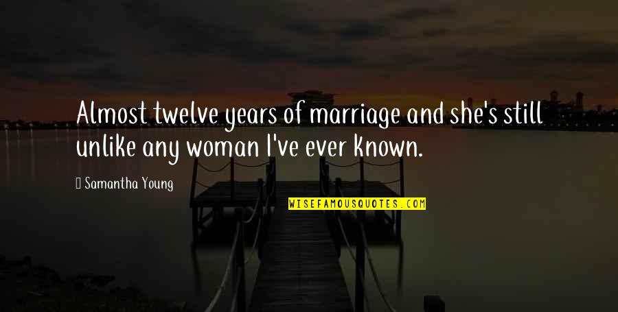 Young Marriage Quotes By Samantha Young: Almost twelve years of marriage and she's still