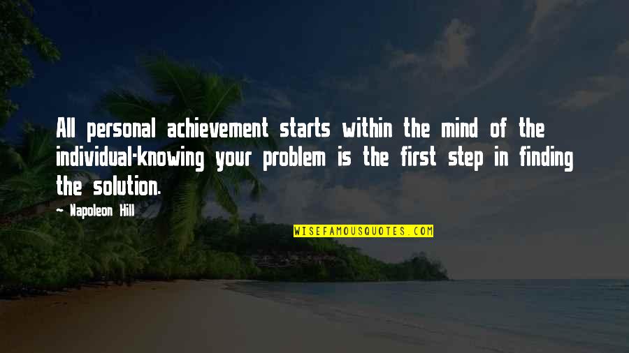 Your Achievement Quotes By Napoleon Hill: All personal achievement starts within the mind of Your Achievement Quotes By Napoleon Hill: All personal achievement starts within the mind of