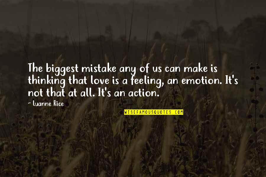 Your Biggest Mistake Quotes By Luanne Rice: The biggest mistake any of us can make Your Biggest Mistake Quotes By Luanne Rice: The biggest mistake any of us can make