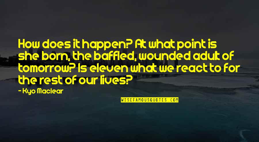 Your Just My Past Quotes By Kyo Maclear: How does it happen? At what point is