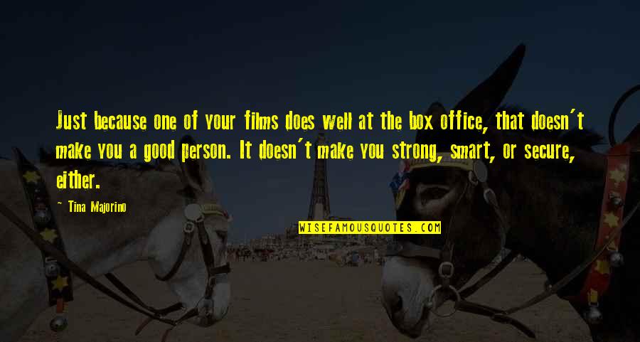 Your Office Quotes By Tina Majorino: Just because one of your films does well