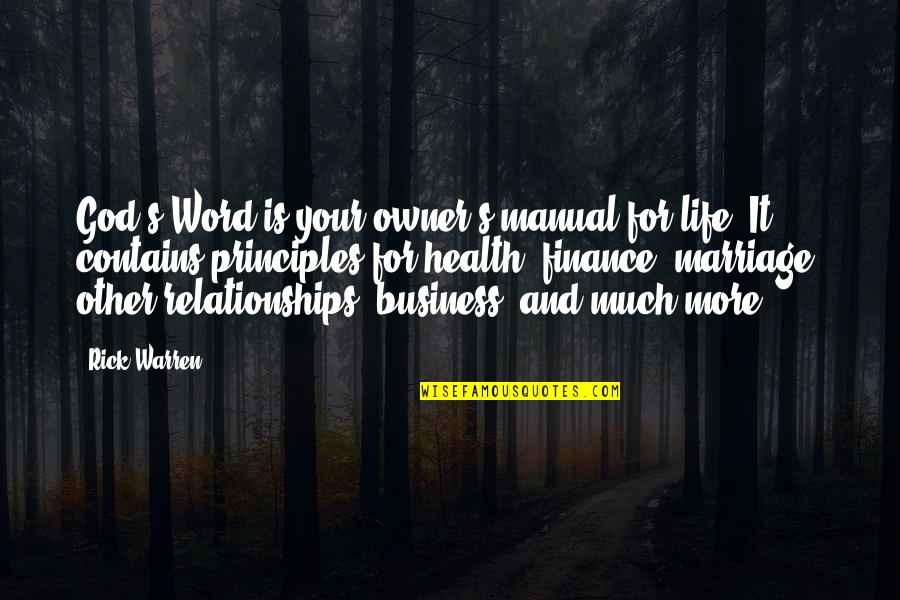 Your Principles Quotes By Rick Warren: God's Word is your owner's manual for life.