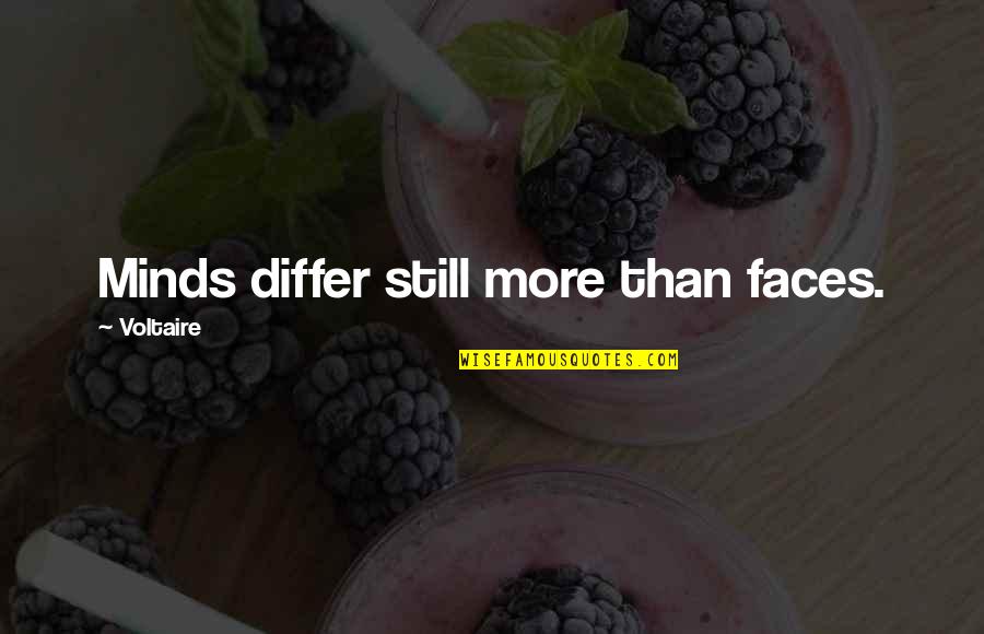 Your Snot Rod Quotes By Voltaire: Minds differ still more than faces. Your Snot Rod Quotes By Voltaire: Minds differ still more than faces.