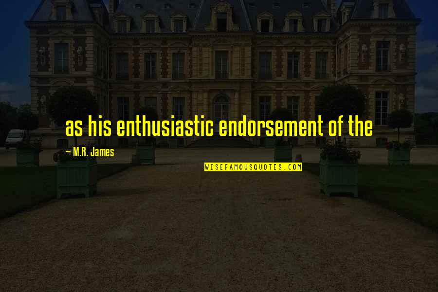 Your Trash My Treasure Quotes By M.R. James: as his enthusiastic endorsement of the Your Trash My Treasure Quotes By M.R. James: as his enthusiastic endorsement of the