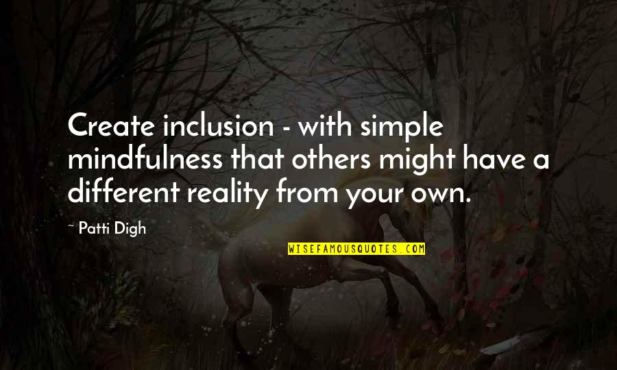 Your Welcome Quotes By Patti Digh: Create inclusion - with simple mindfulness that others