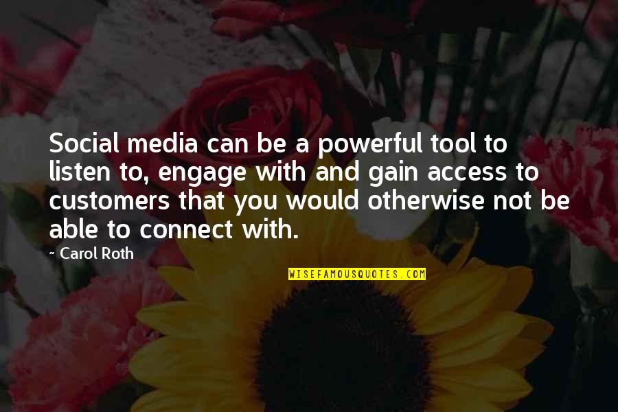 You're A Tool Quotes By Carol Roth: Social media can be a powerful tool to