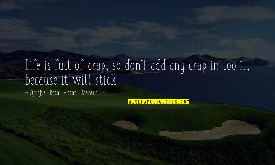 You're Full Of Crap Quotes By Zybejta You're Full Of Crap Quotes By Zybejta