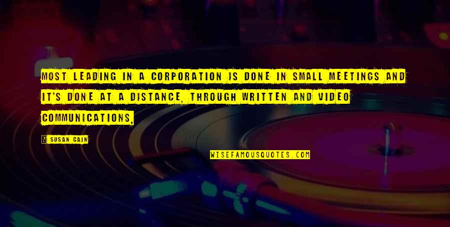 You're The Only One Who Makes Me Happy Quotes By Susan Cain: Most leading in a corporation is done in
