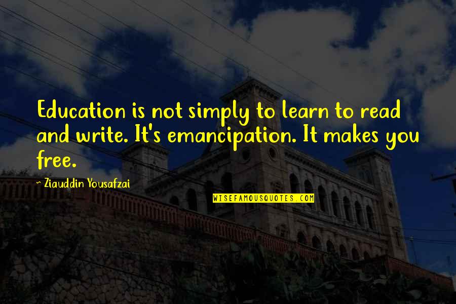 Yousafzai Quotes By Ziauddin Yousafzai: Education is not simply to learn to read Yousafzai Quotes By Ziauddin Yousafzai: Education is not simply to learn to read