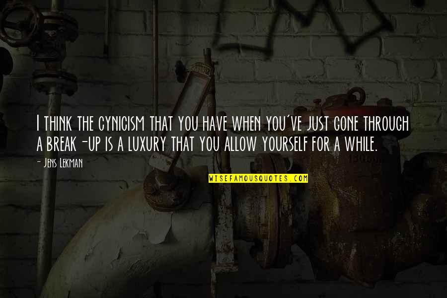 You've Gone Quotes By Jens Lekman: I think the cynicism that you have when