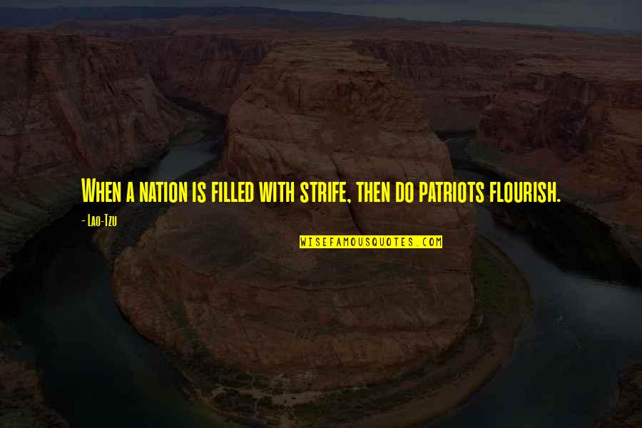Yukari Oshima Quotes By Lao-Tzu: When a nation is filled with strife, then
