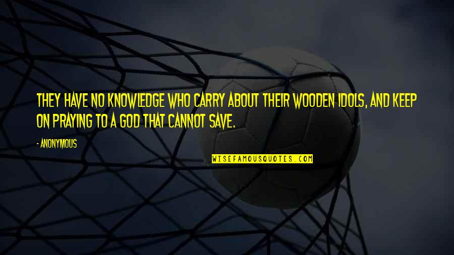 Yukishiro Honoka Quotes By Anonymous: They have no knowledge who carry about their Yukishiro Honoka Quotes By Anonymous: They have no knowledge who carry about their