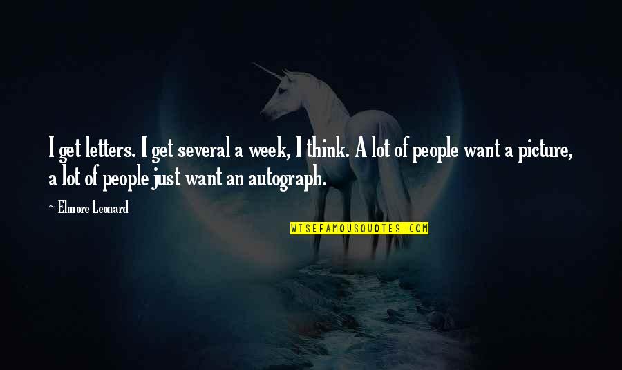 Yumolla Quotes By Elmore Leonard: I get letters. I get several a week, Yumolla Quotes By Elmore Leonard: I get letters. I get several a week,