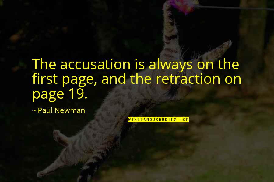 Yunjae Fiction Quotes By Paul Newman: The accusation is always on the first page,