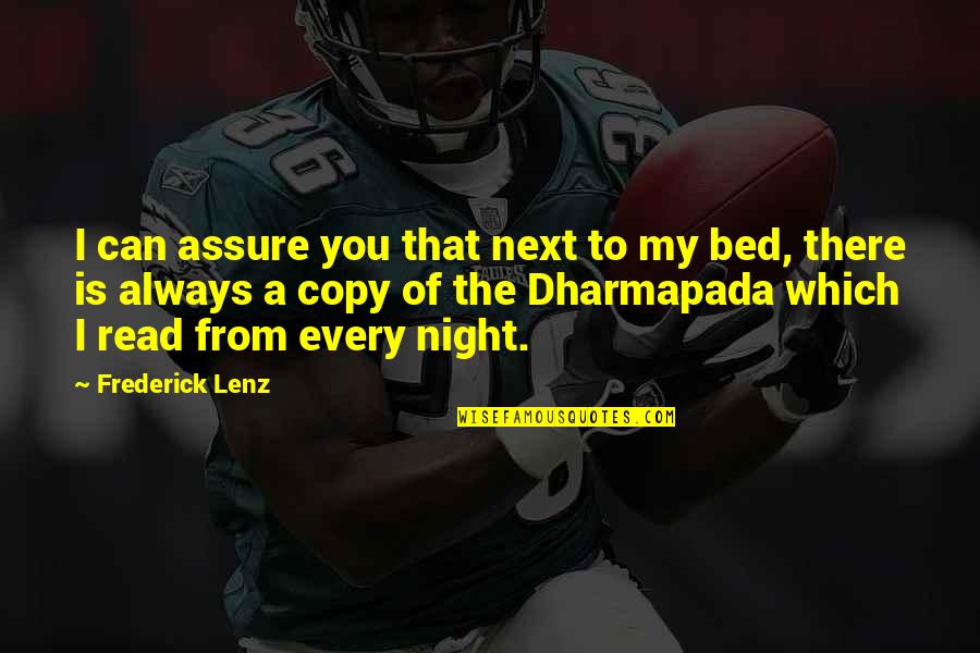 Yup Yup Quotes By Frederick Lenz: I can assure you that next to my