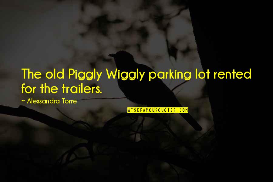 Yuridia La Quotes By Alessandra Torre: The old Piggly Wiggly parking lot rented for Yuridia La Quotes By Alessandra Torre: The old Piggly Wiggly parking lot rented for