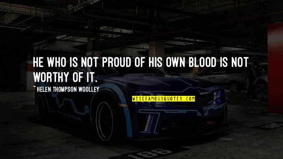 Yvr Stock Quotes By Helen Thompson Woolley: He who is not proud of his own Yvr Stock Quotes By Helen Thompson Woolley: He who is not proud of his own