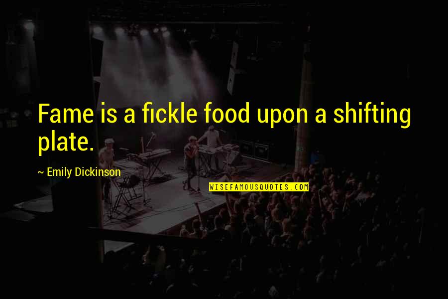 Yyh Kurama Quotes By Emily Dickinson: Fame is a fickle food upon a shifting Yyh Kurama Quotes By Emily Dickinson: Fame is a fickle food upon a shifting