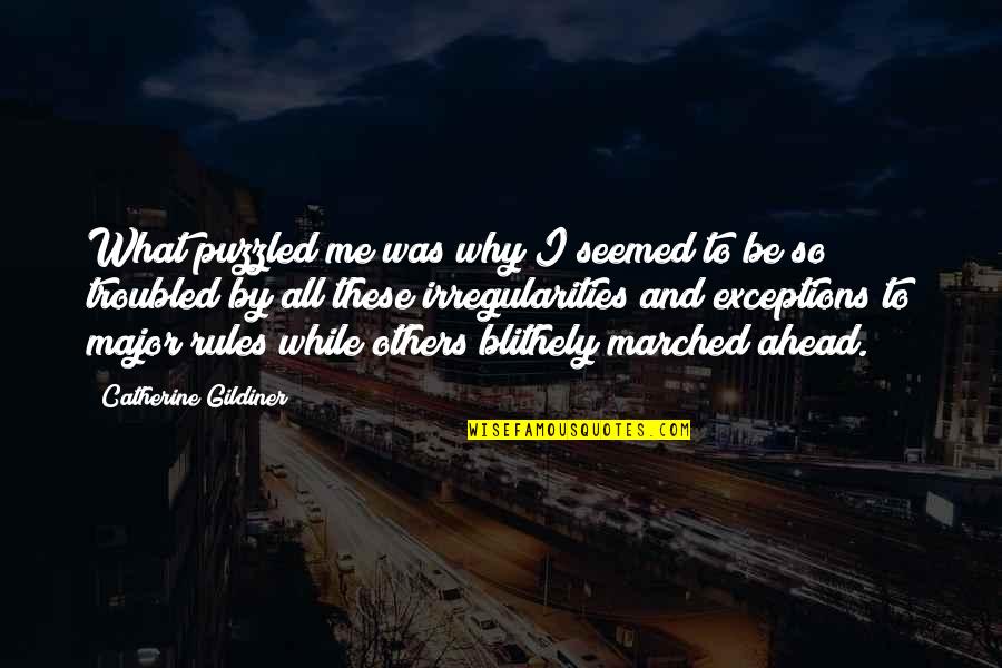 Zaahir Quotes By Catherine Gildiner: What puzzled me was why I seemed to Zaahir Quotes By Catherine Gildiner: What puzzled me was why I seemed to