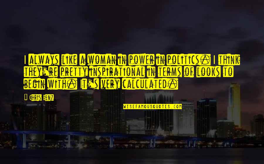 Zabat's Quotes By Chris Benz: I always like a woman in power in