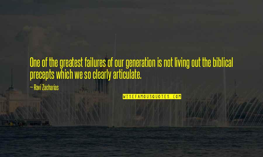Zacharias Quotes By Ravi Zacharias: One of the greatest failures of our generation Zacharias Quotes By Ravi Zacharias: One of the greatest failures of our generation