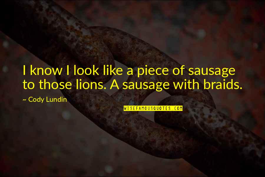 Zack Arias Photographer Quotes By Cody Lundin: I know I look like a piece of