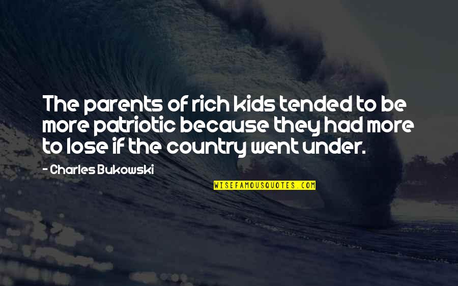 Zaczac Quotes By Charles Bukowski: The parents of rich kids tended to be