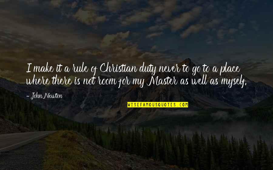 Zaczkowski Big Quotes By John Newton: I make it a rule of Christian duty Zaczkowski Big Quotes By John Newton: I make it a rule of Christian duty