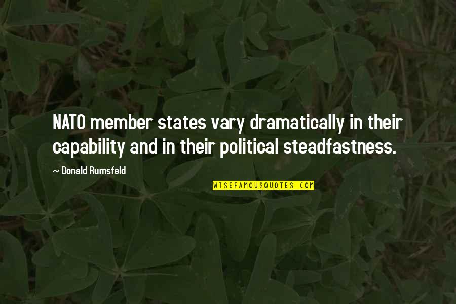 Zadumov Quotes By Donald Rumsfeld: NATO member states vary dramatically in their capability