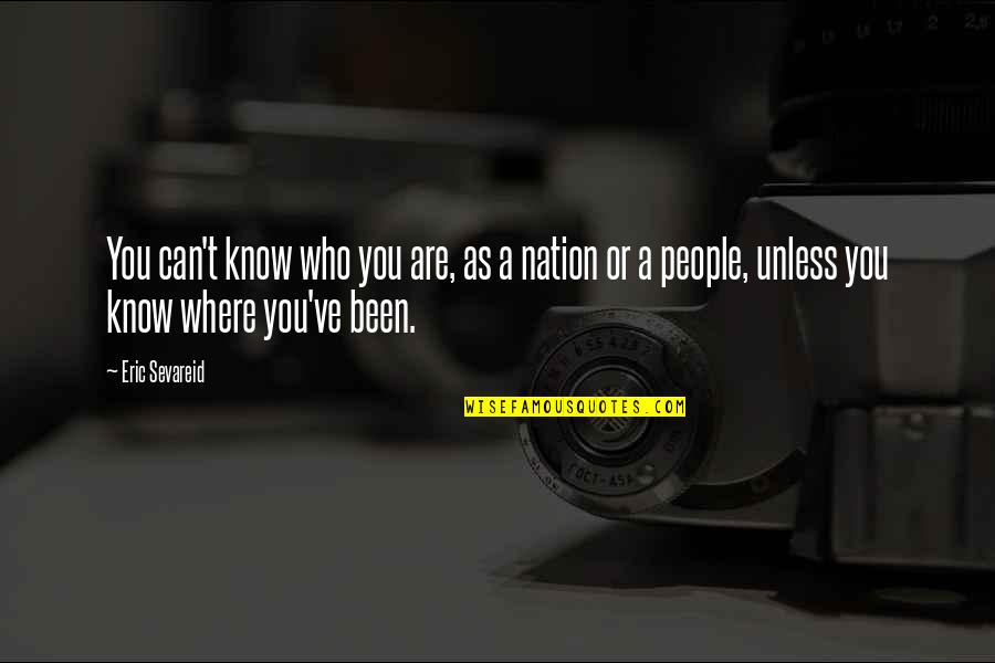 Zahavis Handicap Quotes By Eric Sevareid: You can't know who you are, as a Zahavis Handicap Quotes By Eric Sevareid: You can't know who you are, as a