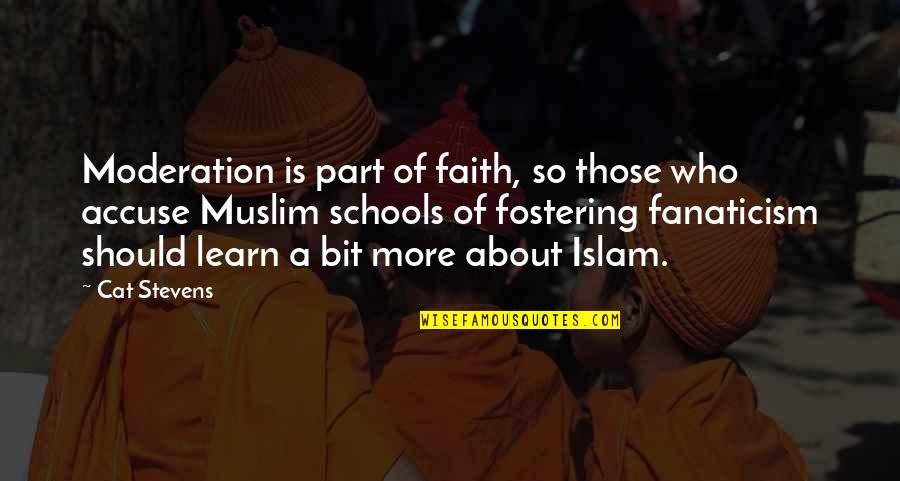 Zaino Car Quotes By Cat Stevens: Moderation is part of faith, so those who Zaino Car Quotes By Cat Stevens: Moderation is part of faith, so those who