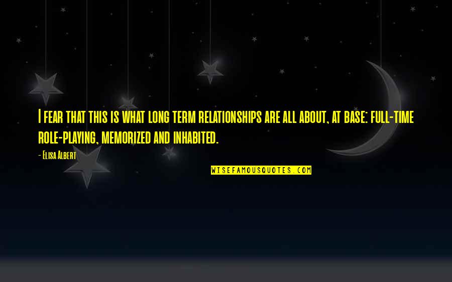 Zakeera Quotes By Elisa Albert: I fear that this is what long term Zakeera Quotes By Elisa Albert: I fear that this is what long term