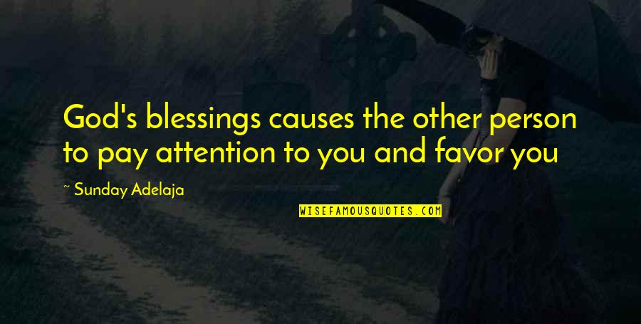 Zalatimo Usa Quotes By Sunday Adelaja: God's blessings causes the other person to pay