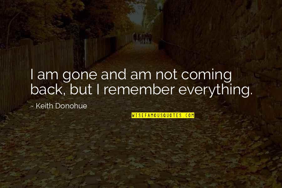 Zalgo Text Quotes By Keith Donohue: I am gone and am not coming back, Zalgo Text Quotes By Keith Donohue: I am gone and am not coming back,