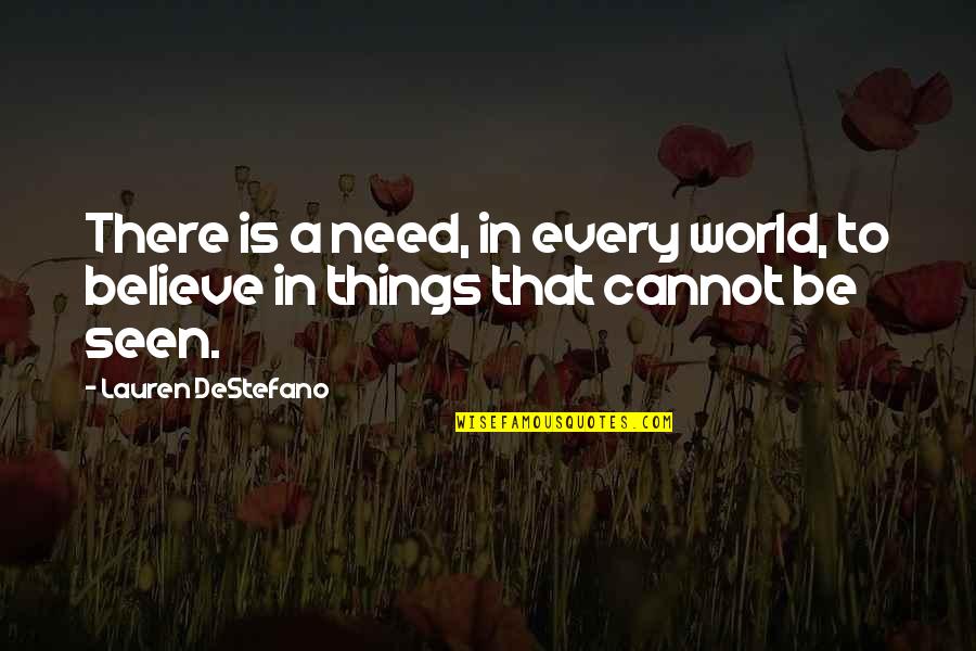 Zalka Quotes By Lauren DeStefano: There is a need, in every world, to Zalka Quotes By Lauren DeStefano: There is a need, in every world, to