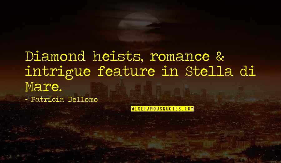 Zallin Quotes By Patricia Bellomo: Diamond heists, romance & intrigue feature in Stella