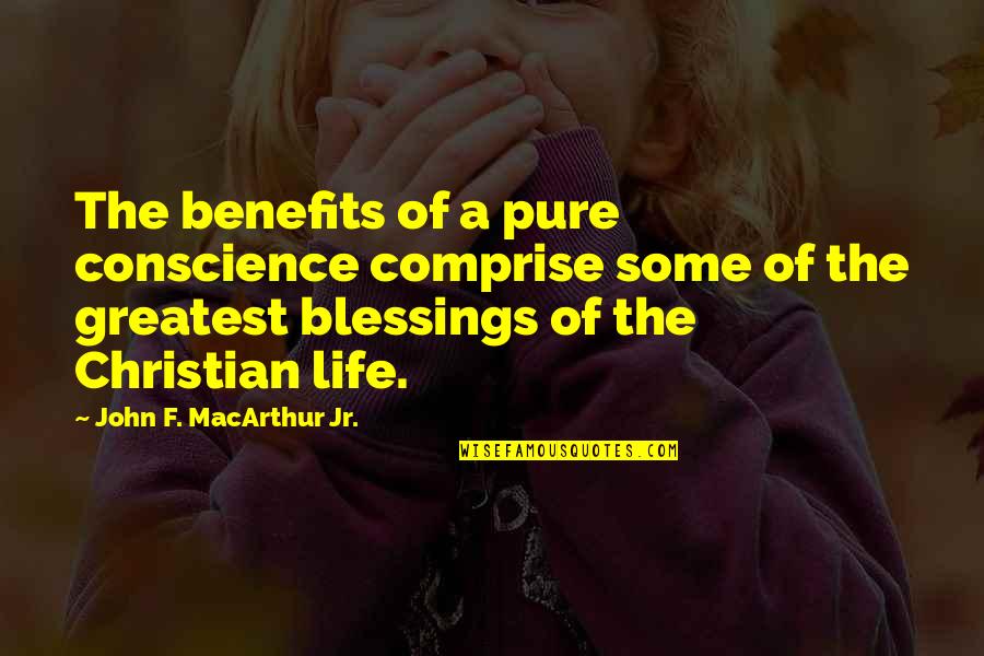 Zambrotta Footballer Quotes By John F. MacArthur Jr.: The benefits of a pure conscience comprise some