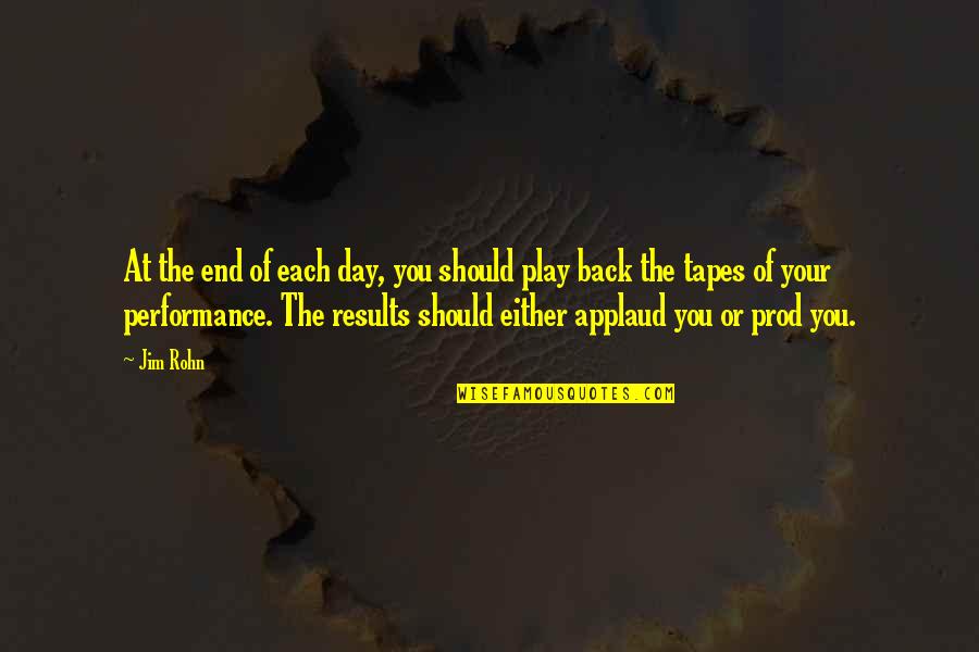Zampini Md Quotes By Jim Rohn: At the end of each day, you should Zampini Md Quotes By Jim Rohn: At the end of each day, you should