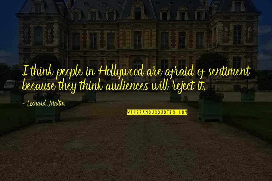 Zampino Fletcher Quotes By Leonard Maltin: I think people in Hollywood are afraid of